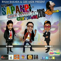 DJ Combo Feat Vag Lavi & Mechanste - Chelbe Tankou Pan ( Sapanpi Kanaval 2016 )