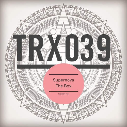 Supernova - The Box - [Toolroom Trax] Snippet