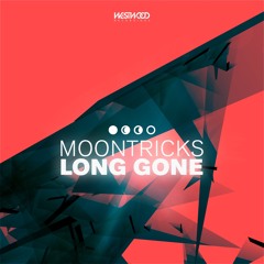 Moontricks - Long Gone (Original Mix)
