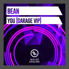 Bean - You (Garage VIP)