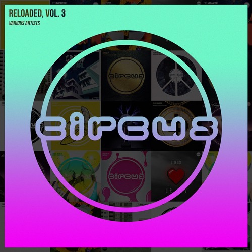 Circus Reloaded, Vol 3 MiniMix [Free Download]