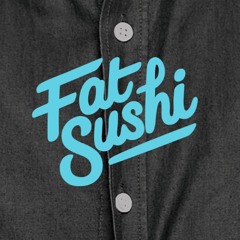 Fat Sushi - 2015 Mix // incl. all our '15 Originals & Remixes