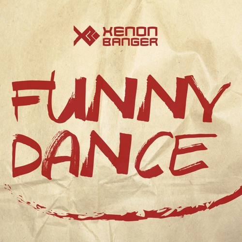 Xenon Banger - Funny Dance [Preview]