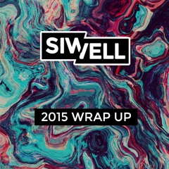 SIWELL - 2015 Wrap Up [Free Download]