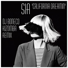 Sia California Dreamin Remix Dj Boneco