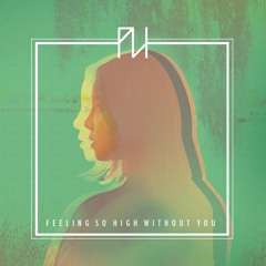 Pre​-​holiday - Feeling So High Without You (Gaze Inc. Remix)