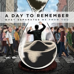 A Day To Remember - All I Want [E,R,CW,P]