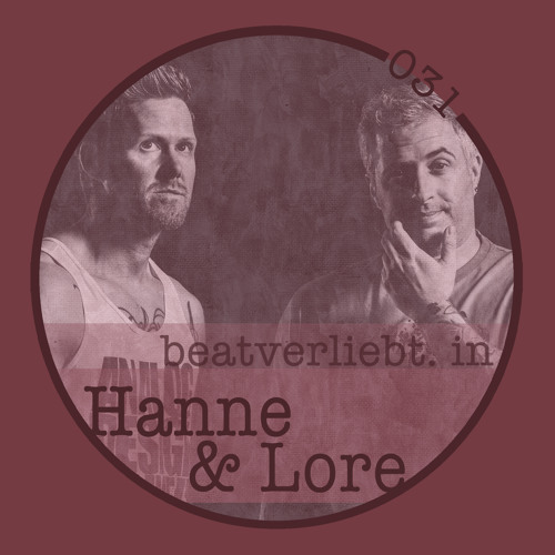 beatverliebt. in Hanne & Lore | 031 [NYE Special]