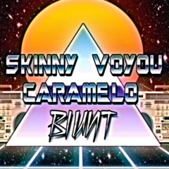 Caramelo x Skinny "Voyou" Finsta - Blunt(VIDEO IN DESCRIPTION)