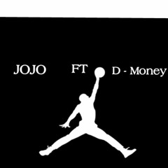 Jumpman JoJo FT D-Money