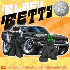 Glichie & Jaylee - Black Betty [BAMALAM!]