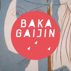 Baka Gaijin Podcast 041 by D.K. aka 45 ACP