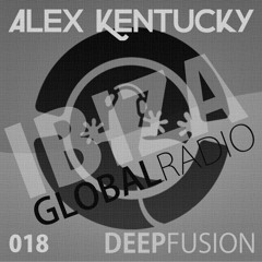 018.DEEPFUSION @ IBIZAGLOBALRADIO (Alex Kentucky) 29/12/15