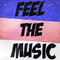 Feel The Music (Original Mix) [Free Download]