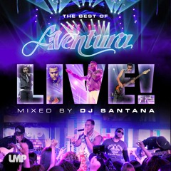 DJ Santana - The Best Of Aventura Live! (2016)