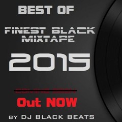 BEST OF FINEST BLACK MIXTAPE 2015