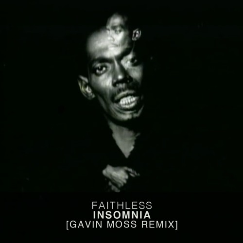 faithless insomnia faithless insomnia