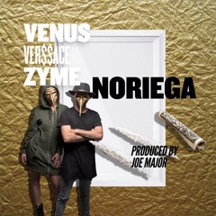 Venus Verssace and Zyme "Noriega"