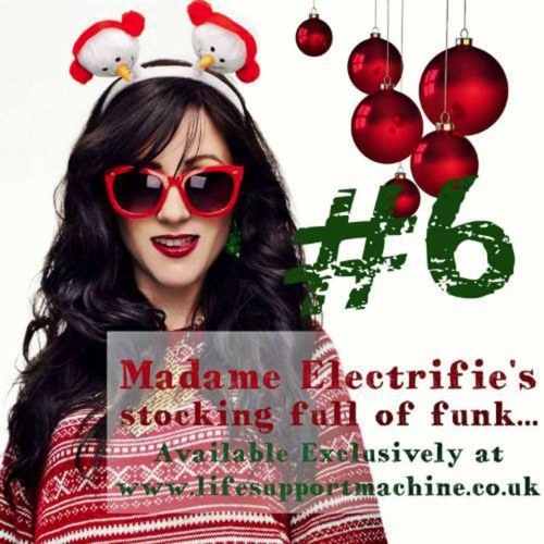 Advent Day #6  Madame Electrifie - Stocking Full Of Funk (Download link in description)