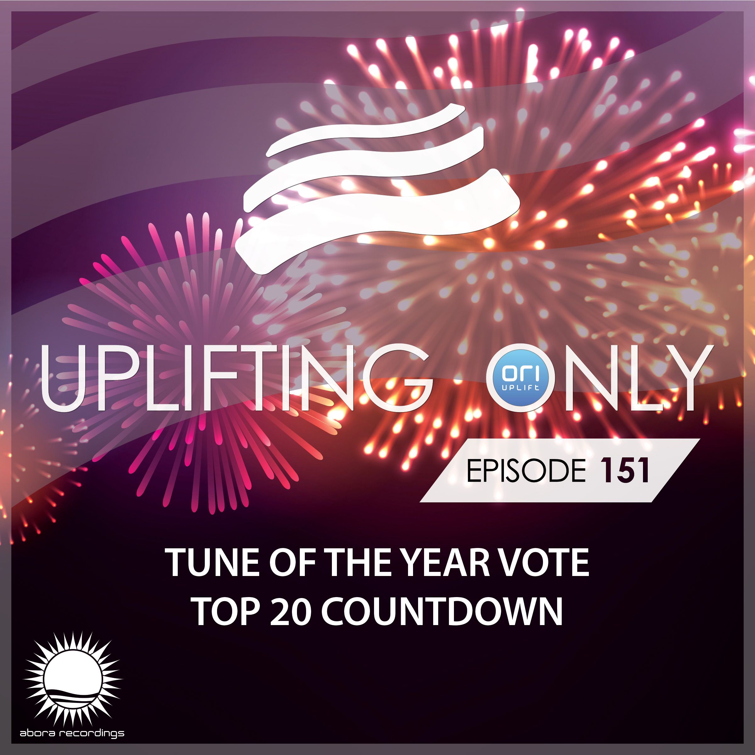 Uplifting Only 151 (Dec 31, 2015) — Tune of the Year Vote 2015 - Top 20 Countdown