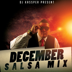 DJ Kassper - Salsa December Mix 2015