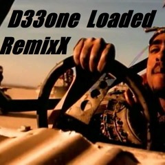 2pac feat Dr.Dre - California Love [[D33one Loaded RemixX]]