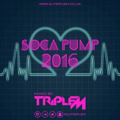 DJ Triple M - Soca Pump 2016