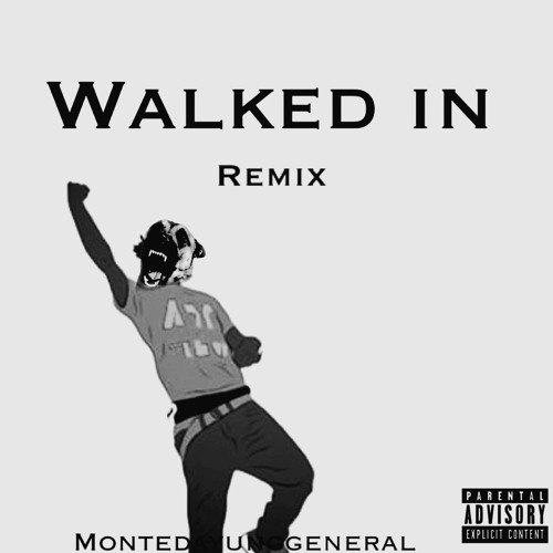 Walked In Remix