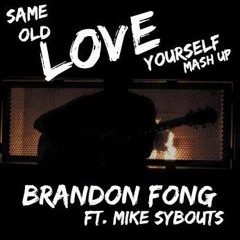 Brandon Fong - Same Old Love/Love Yourself Cover (Ft Mike Sybouts)