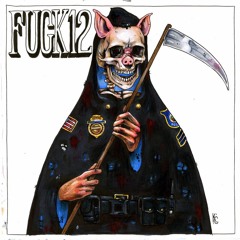 FUCK 12 (Prod. Rich Beatz)