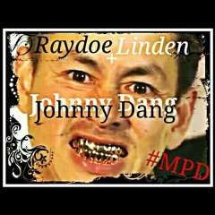 Raydoe × Young Linden - Johnny Dang