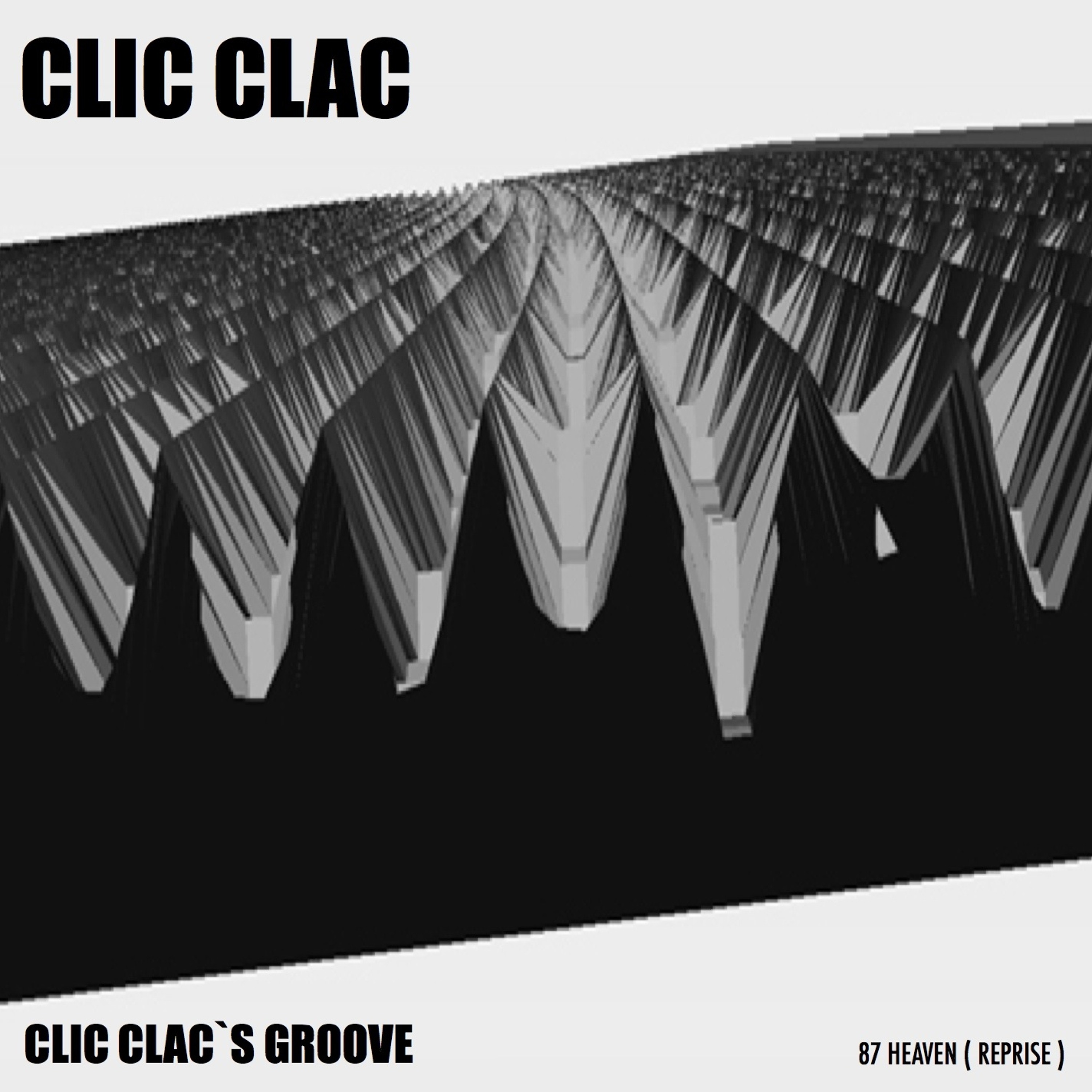 CLIC CLAC - CLIC CLAC`S GROOVE / 87Heaven (Reprise )