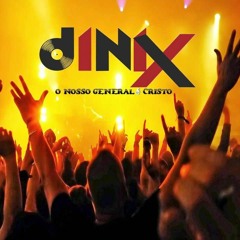 DiniX - O nosso General e Cristo (Remix)