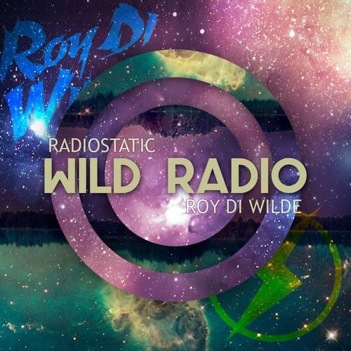 Roy Di Wilde & Radiostatic - Wild Radio (FREE DOWNLOAD)