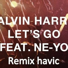 calvin harris let 's go feat ne-yo (KHASH REMIX)