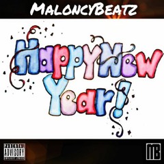MaloncyBeatz -  Happy Newyear