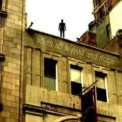 When All Is Said And Done (remix)