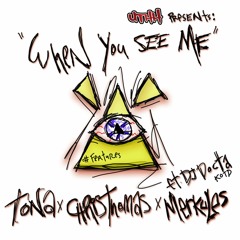 When You See Me - Tona X Chris Thomas X Merkules - Ft. Dj Docta (KOTD)