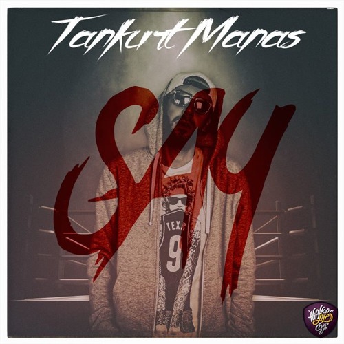 Tankurt Manas - Say