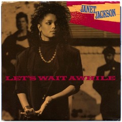 Janet Jackson - Let's Wait Awhile (Hold Up Wait a Minute Remix)