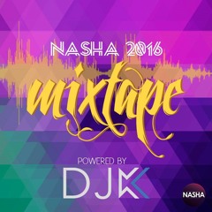 Nasha 2016 Official Mixtape