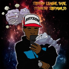 INDIGO LEAGUE RARE (PROD. BY INDYGOLD)