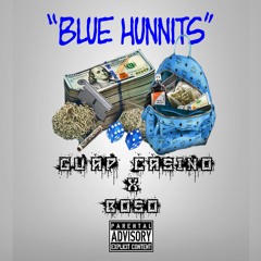 Guap Casino ft. Boso - "Blue Hunnits " Prod. By YoungWagOnDaTrack
