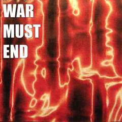 War Must End
