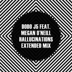 Dodo j5 - Hallucinations (ft. Megan O'Neill)