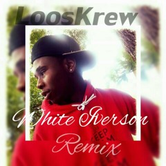 LoosKrew | White Iverson Remix (Prod. By SkrewMuzik)