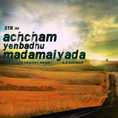 Yeno Vaanilai Marudhu | Achcham Yenbathu Madamaiyada | A R Rahman | samperals.net