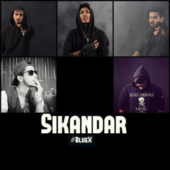Sikandar By Blue-X