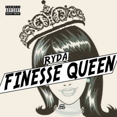 RYDA - FINESSE QUEEN