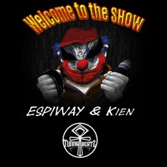Welcome To The SHOW - Kien Feat EspiwaY - Prod Tunna Beatz - 02